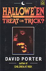 Hallowe'en: Treat Or Trick?- by David Porter